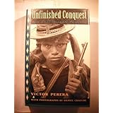 unfinished conquest the guatemalan tragedy