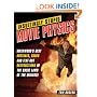 Insultingly Stupid Movie Physics: Hollywood's Best Mistakes, Goofs and Flat-Out Destructions of the Basic Laws of the Universe