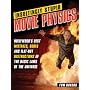 Insultingly Stupid Movie Physics