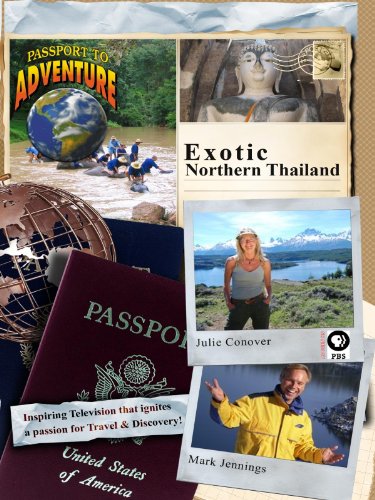 Passport to Adventure: Exotic Northern Thailand