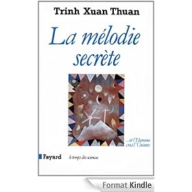 La Mélodie secrète:... Et l'Homme créa l'Univers