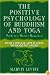 The Positive Psychology of Buddhism and Yoga : Paths to a Mature Happiness