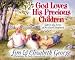 God Loves His Precious Children