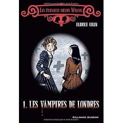 Les �tranges soeurs Wilcox, Tome 1 : Les vampires de Londres