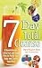 The Seven-Day Total Cleanse : A Revolutionary New Juice Fast and Yoga Plan to Purify Your Body and Clarify the Mind