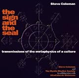 Sign & Seal - Transmissions of Metaphysics Culture