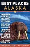 Best Places Alaska (Best Places)