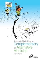 Research Made Easy in Complementary and Alternative Medicine, 1e