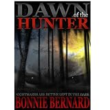 Book Two Dawn of the Hunter Second in the Series The Midnight Hunter Trilogy