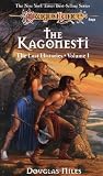 The Kagonesti: The Lost Histories, Volume I