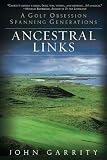 Ancestral Links: A Golf Obsession Spanning Generations