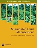 Sustainable land management : challenges, opportunities, and trade-offs
