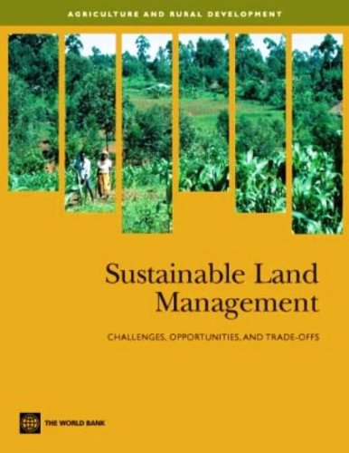 Sustainable Land Management (Agriculture and Rural Development Series)