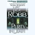 Purity in Death: In Death, Book 15 | J. D. Robb