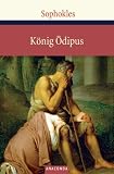 K&ouml;nig &Ouml;dipus - Sophokles