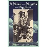 a knave among knights in their spitfires