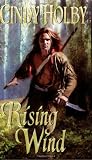 Rising Wind (Leisure Historical Romance)