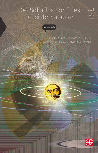 Del Sol a los confines del Sistema solar (La Ciencia Para Todos) (Spanish Edition)