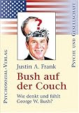 Bush auf der Couch-