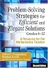 Problem-Solving Strategies for Efficient and Elegant Solutions, Grades 6-12: A Resource for the Mathematics Teacher