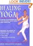 Healing Yoga: A Guide to Integrating the Chakras With Your Yoga Practice