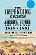 The Impending Crisis