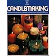 Step By Step Candlemaking: An Introduction to the Art of Creative Candlemaking, Illustrated in Full Color (1972... by Mary Carey, Golden Press, Western Publishing, and Caroline Greenberg