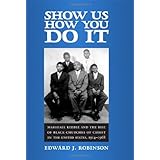 show us how you do it marshall keeble and the rise of black churches of christ in the united states 1914 1968