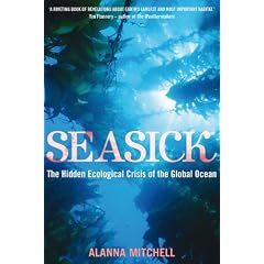 Seasick: The Hidden Ecological Crisis of the Global Ocean