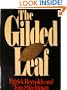 Gilded Leaf: Triumph, Tragedy, and Tobacco : Three Generations of the R J Reynolds Family and Fortune