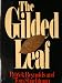 Gilded Leaf: Triumph, Tragedy, and Tobacco : Three Generations of the R J Reynolds Family and Fortune