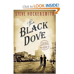 The Black Dove - Steve Hockensmith