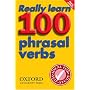 Really Learn 100 Phrasal Verbs (English Language Teaching)