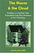 The House & the Cloud: Building a Compelling Value Proposition using Risk Awareness to Sell Technology
