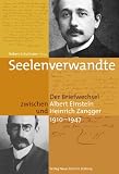 Produkt-Bild: Seelenverwandte: Der Briefwechsel zwischen Albert Einstein und Heinrich Zangger (1910-1947)