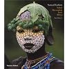 Natural Fashion: Tribal Decoration from Africa