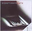 Experiment Zero