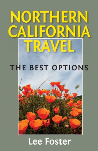 Northern California Travel: The Best Options