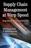 Supply Chain Management at Warp Speed: Integrating the System from End to End
