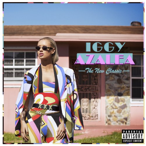 Iggy Azalea - The New Classic (Deluxe Version) - Zortam Music