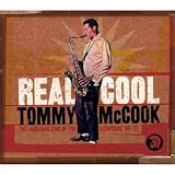 Real Cool: The Jamaican King of the Saxophone '66-'77