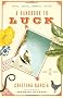 A Handbook to Luck (Vintage Contemporaries)