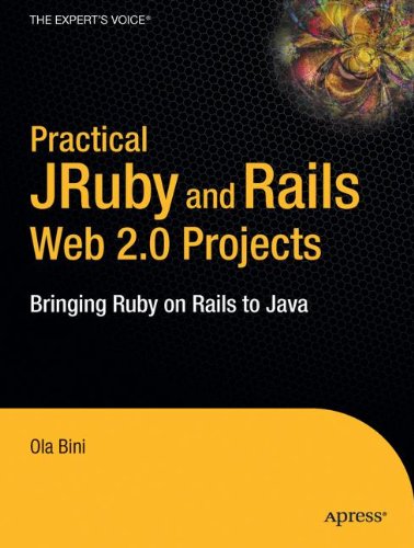 Image of Practical JRuby on Rails Web 2.0 Projects: Bringing Ruby on Rails to Java (Expert's Voice in Java)