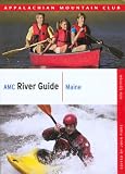 Garden Water Features & Outdoor Fountains item: River Guide: Maine, 4th (AMC River Guide Series)