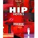 Hip Hotels: France