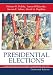 Presidential Elections: Strategies and Structures of American Politics