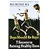 Boys Should Be Boys: 7 Secrets to Raising Healthy Sons