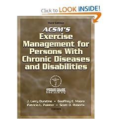 ACSM's Exercise Management for Persons with Chronic Diseases and Disabilities-3rd Edition