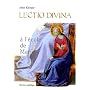 Lectio Divina � l'Ecole de Marie