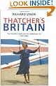 Thatcher's Britain: The Politics and Social Upheaval of the Thatcher Era